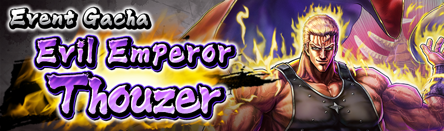 Rereleasing Evil Emperor Thouzer! Several Gachas Now On!_gacha