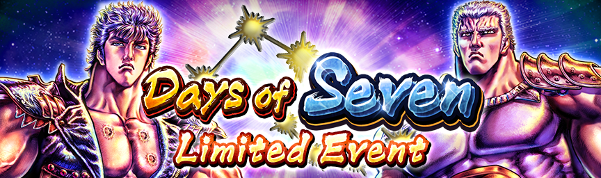 Get awesome rewards via gameplay! Days of Seven Limited Event underway!
