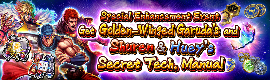 Get Golden-Winged Garuda's and others' Secret Tech. Manuals! Special Enhancement Event!